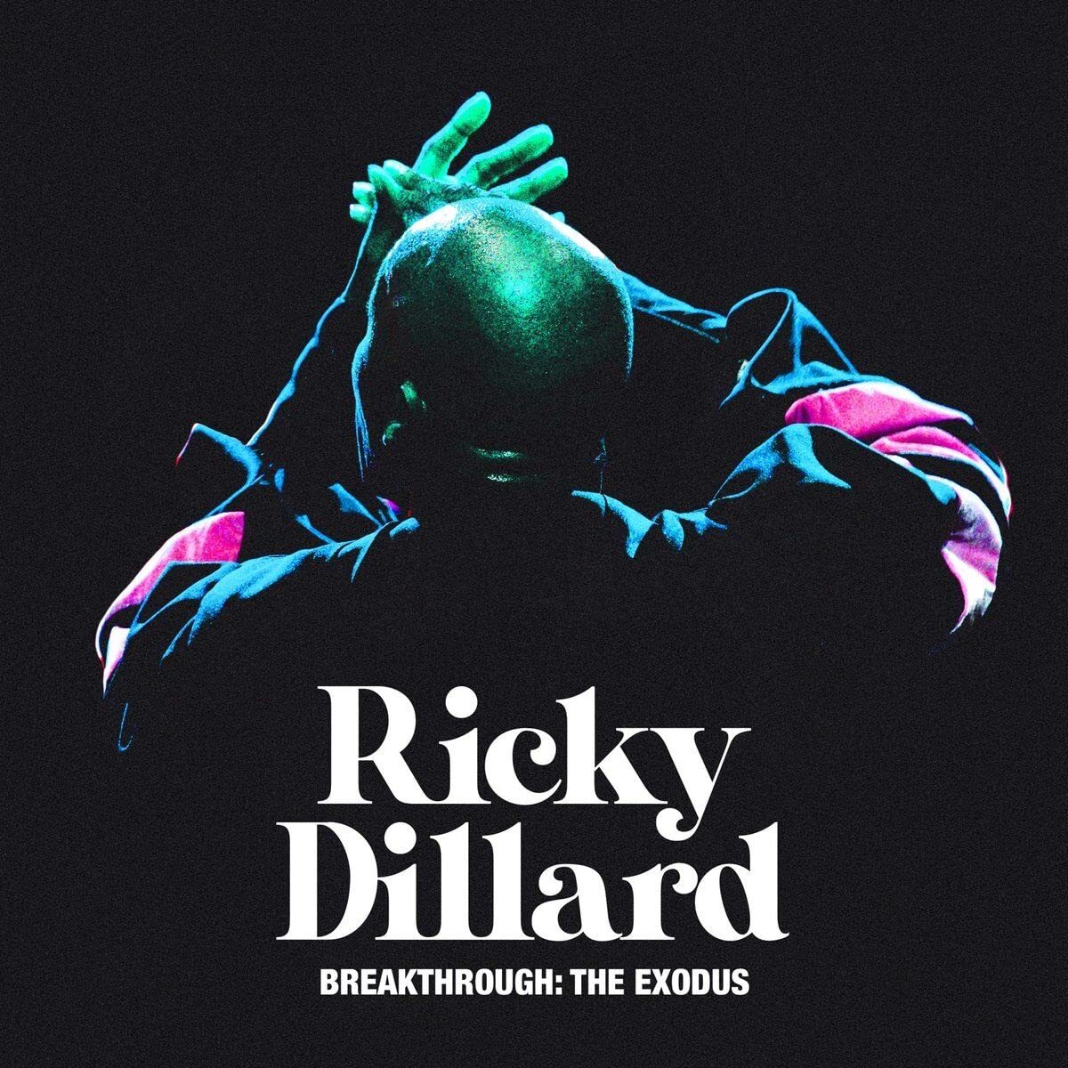 Ricky Dillard Breakthrough: The Exodus (Live At Family Christian Center, Mu (CD)