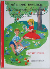 Méthode Boscher ou La Journée des Tout Petits Livret unique Éditions Belin 2010