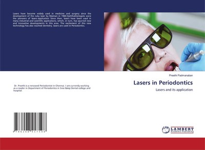 Lasers in Periodontics Lasers and its application Preethi Padmanaban Taschenbuch