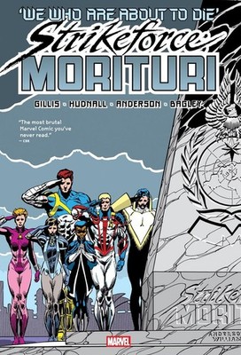 Strikeforce: Morituri Omnibus by Peter B. Gillis Hardcover Book