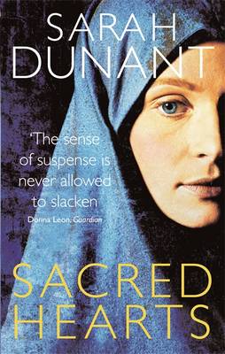 Sacred Hearts by Sarah Dunant (Paperback, 2013)