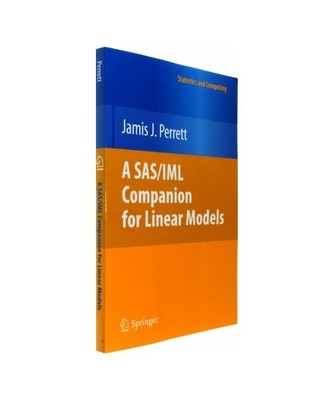 A Sas/IML Companion for Linear Models, Jamis J. Perrett