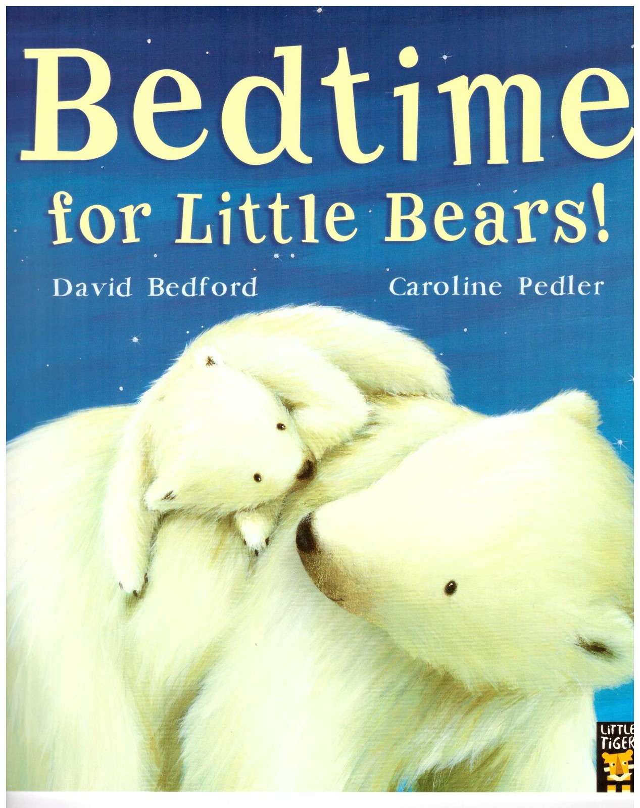 BEDTIME FOR LITTLE BEARS by David Bedford - Bedtime Picture Story Book - NEW