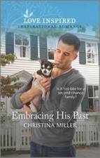 Embracing His Past: An Uplifting Inspirational Romance (Love Inspired) - GOOD
