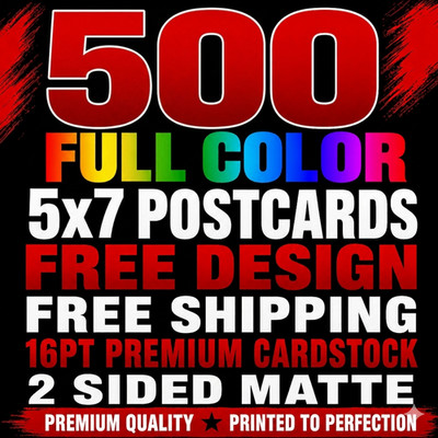 500 FULL COLOR 5X7 POSTCARDS FREE DESIGN AND SHIPPING PREMIUM MATTE CARDSTOCK