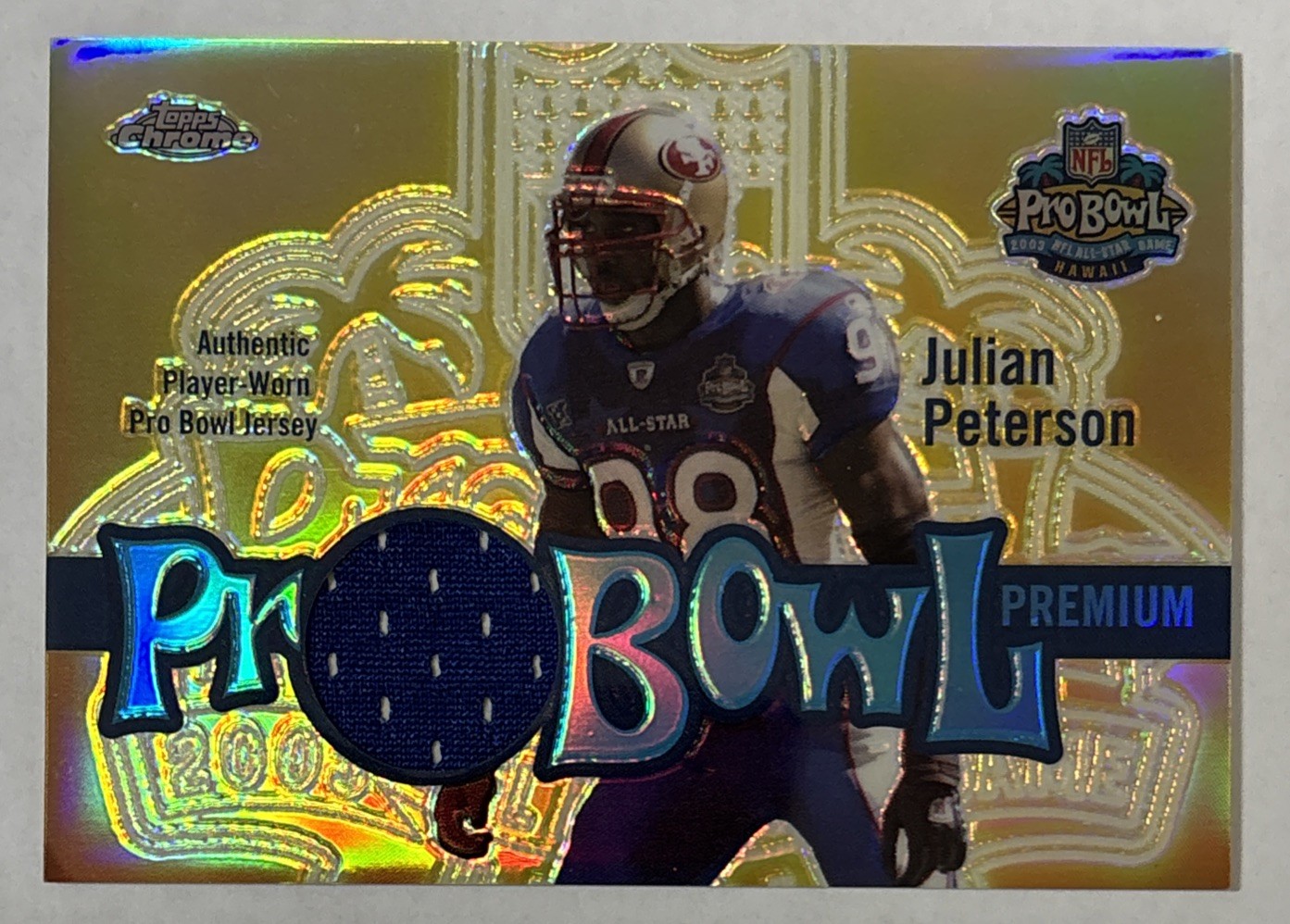 Julian Peterson 2003 Topps Chrome Pro Bowl Premium Jerseys #PB-JP - 49ers