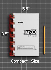 Nikon D7200   2 in 1 Owners Manual Guide   1/2 Size, 5.5" x 8.5" Small Compact