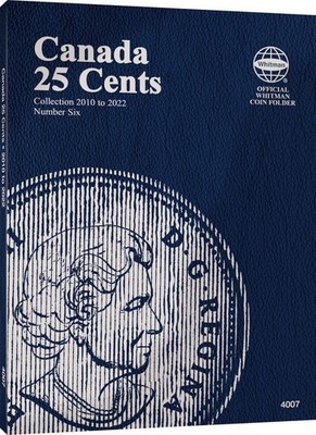 Whitman Coin Folder 4007 Canadian Canada 25 Cents Vol 6 Starting 2010 2022 Album
