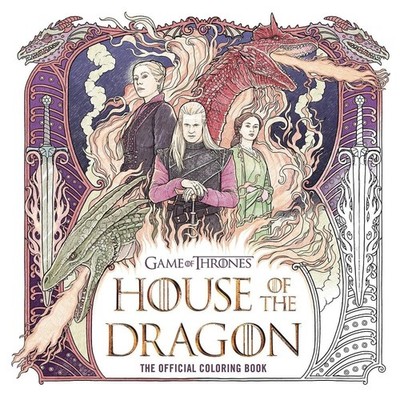 House of the Dragon: The Official Coloring Book by Random House Worlds Paperback
