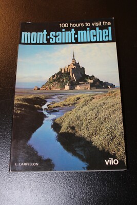 1976 Visitor Guide Book Travel Booklet 100 hours to visit the mont.saint.michel 