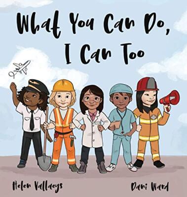 What You Can Do, I Can Too Helen Vallaeys New Book 9780578461700
