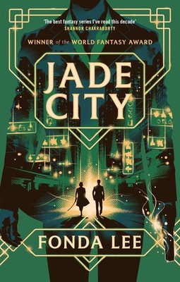 Jade City: THE WORLD FANTASY AWARD WINNER by Fonda Lee (English) Paperback Book