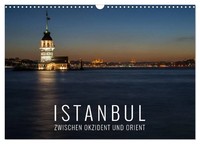 Christian Bremser | Istanbul - Zwischen Okzident Und Orient (Wandkalender...