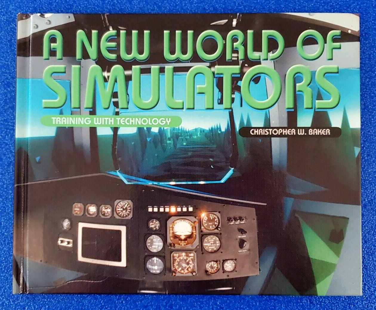 A NEW WORLD OF SIMULATORS HARDCOVER TRAINING WITH TECHNOLOGY FREE SHIPPING
