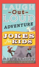 Laugh-Out-Loud Adventure Jokes for Kids Laugh-Out-Loud Jokes for Kids - GOOD