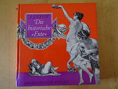 * J.J. Lynx ''Die historische Ente'' - Zeitungsausschnitte