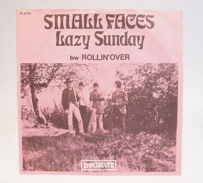 Small Faces Lazy Sunday b/w Rollin' Over Immediate IM 23 784 Vinyl Single 7''