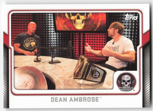 2017 Topps WWE Stone Cold Podcast Dean Ambrose #8