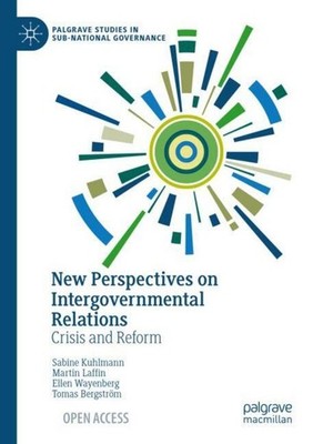 New Perspectives on Intergovernmental Relations Ellen Wayenberg