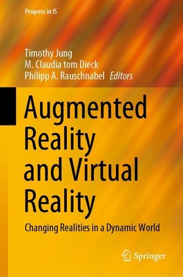 Augmented Reality and Virtual Reality | Changing Realities in a Dynamic World