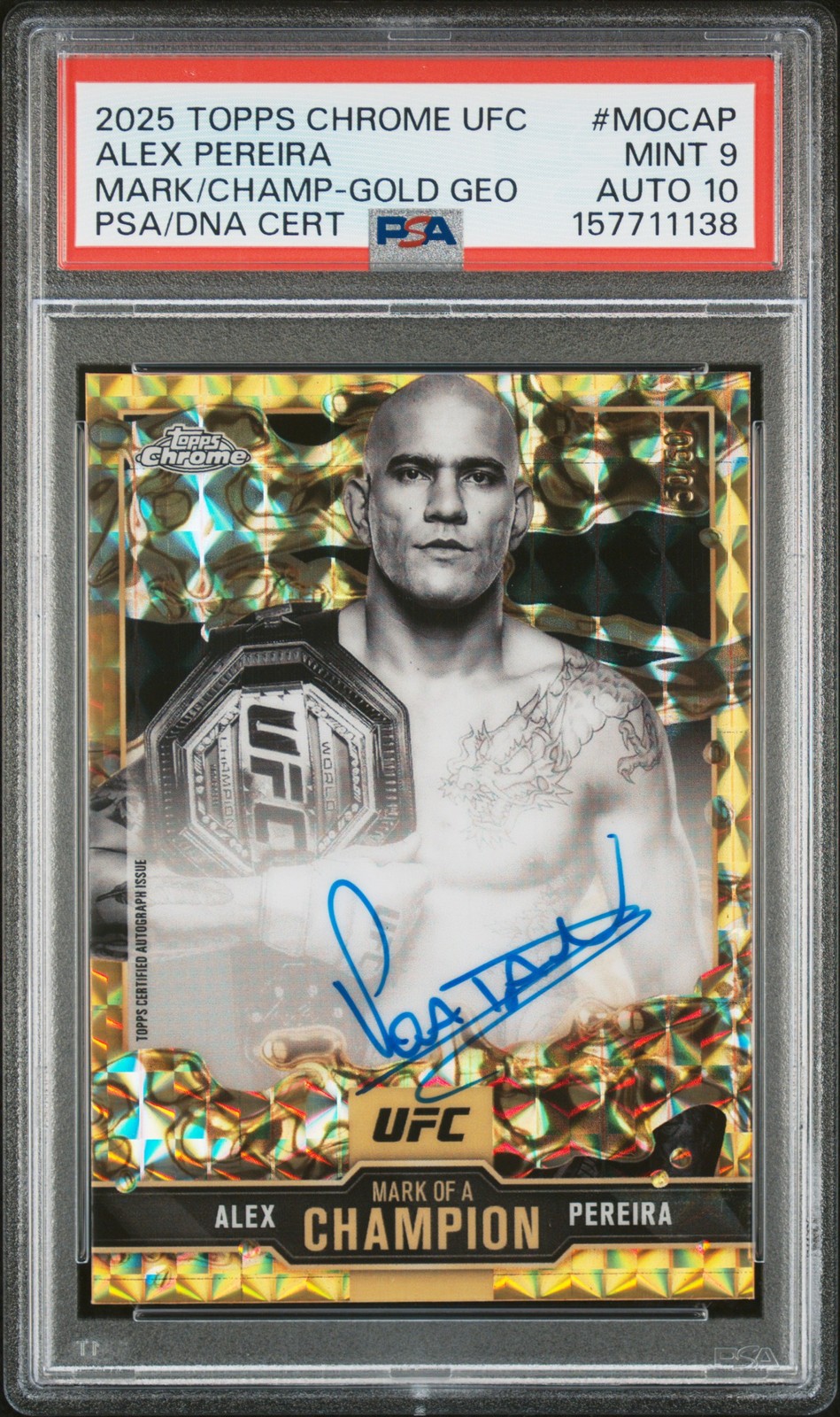 2025 TOPPS CHROME UFC MARK OF A CHAMPION GOLD ALEX PEREIRA 50/50 PSA 9 AUTO 10 view 1