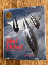 SIGNED Sled Driver Flying The World's Fasted Jet, Aviation, Hardcover Brian Shul