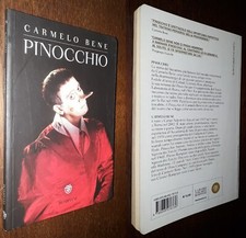 Pinocchio, Carmelo Bene, 1°Ed. Tascabili Bompiani 2014.