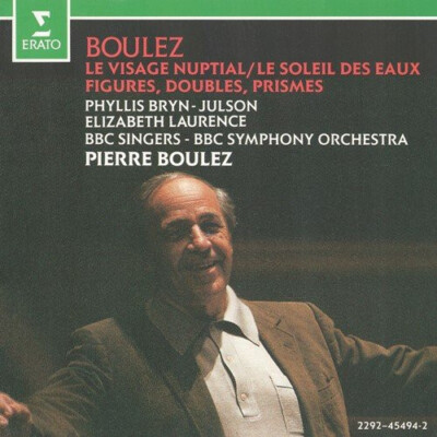 Boulez: Le Visage nuptial/ Le Soleil des eaux/ Figures, Doubles