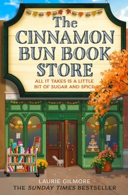 The Cinnamon Bun Book Store by Laurie Gilmore (Paperback Book)