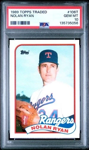 1989 Topps Traded NOLAN RYAN #106T PSA 10 Gem Mint