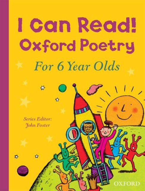 I Can Read! Oxford Poetry for 6 Year Olds by John Foster (Paperback Book)