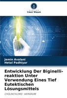 Jemin Avalani (U. A.) | Entwicklung Der Biginelli-Reaktion Unter Verwendung...