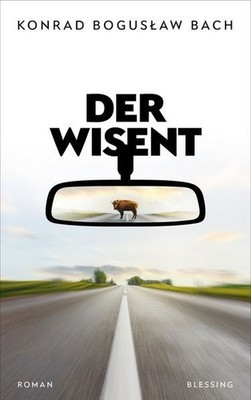 Der Wisent: Roman Bach Konrad, Bogus?aw:
