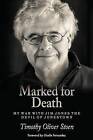 Marked for Death: My War with Jim Jones the Devil of Jonestown by Timothy Oliver Stoen (Paperback / softback, 2015)