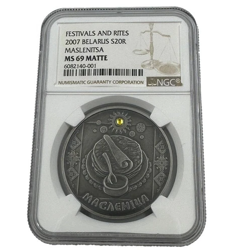 2007 Belarus Maslenitsa Festivals and Rites NGC MS69 Silver Coin