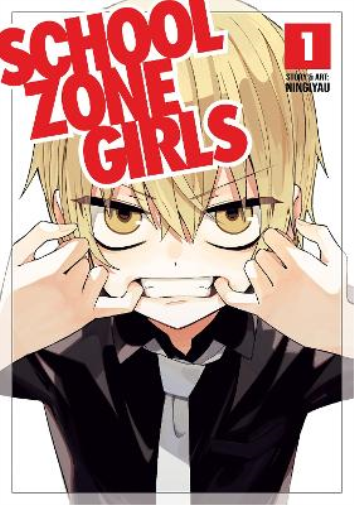 Ningiyau School Zone Girls Vol. 1 (Tascabile) School Zone Girls