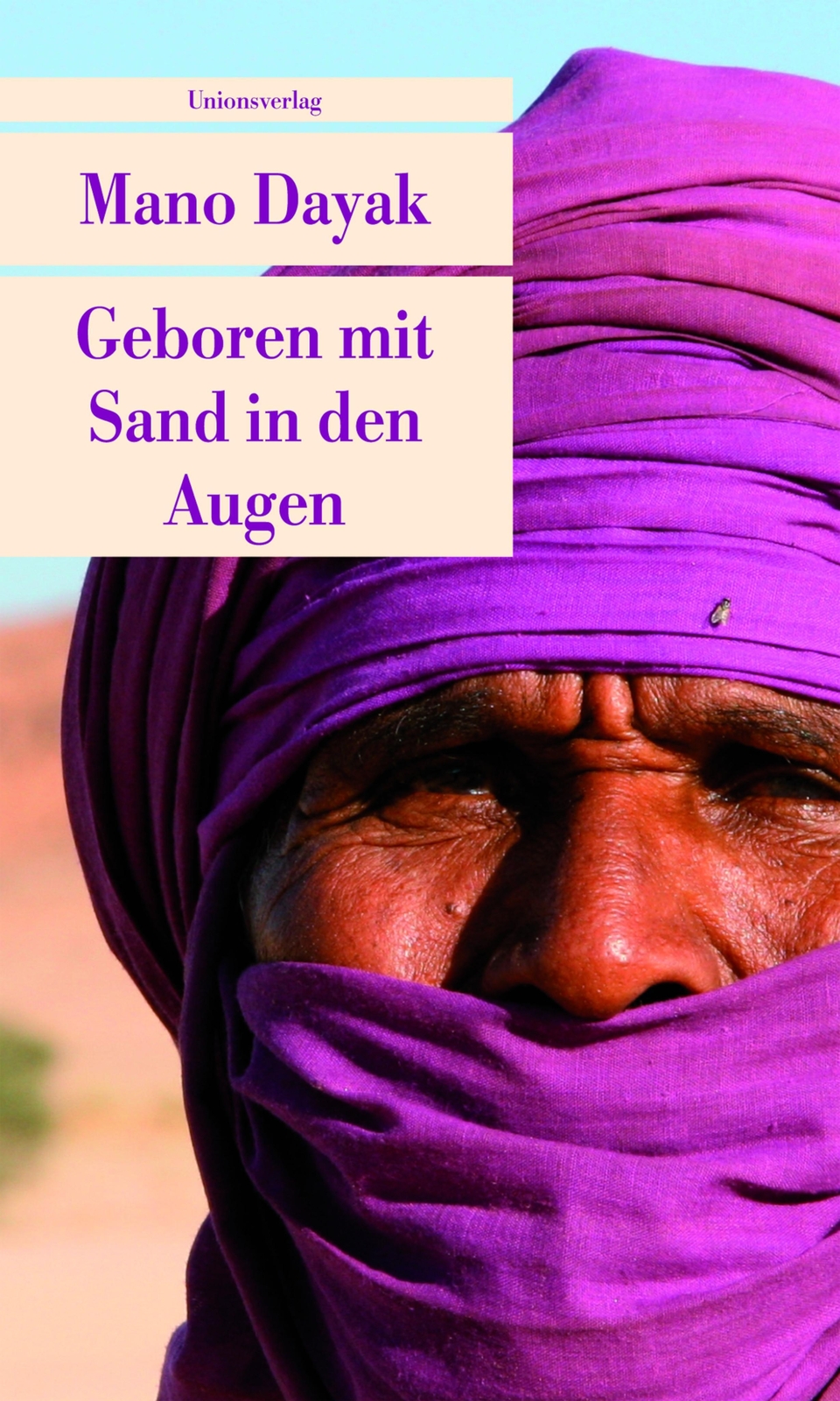 Thumbnail - Geboren Mit Sand In Den Augen | Mano Dayak | Deutsch | Taschenbuch |