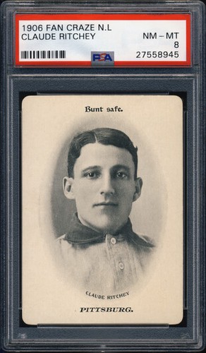 1906 Fan Craze NL Claude Ritchey PSA 8 Pittsburgh Pirates