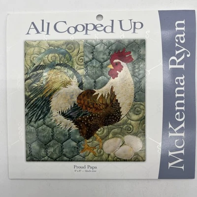 McKenna Ryan All Cooped Up Proud Papa 8” x 8” Quilt Block Pattern Block 9 Uncut - Image 1 of 3