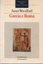 Grecia e Roma Susan Woodford Leonardo editore 