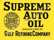 Supreme Auto Oil Gulf Refining Company   Metal Sign 9" x 12" or 12" x 16"