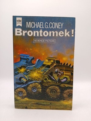 Brontomek. Science-fiction-Roman Coney, Michael: