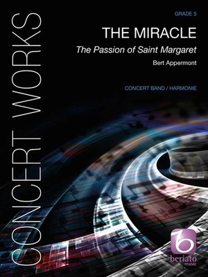 The Miracle | The Passion of Saint Margaret | Bert Appermont | Partitur | 2019