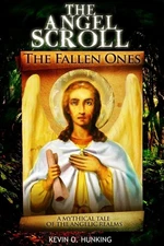 The Angel Scroll: The Fallen Ones by Kevin O. Hunking (English) Paperback Book