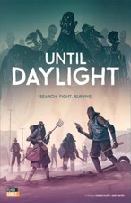 Until Daylight Board Game