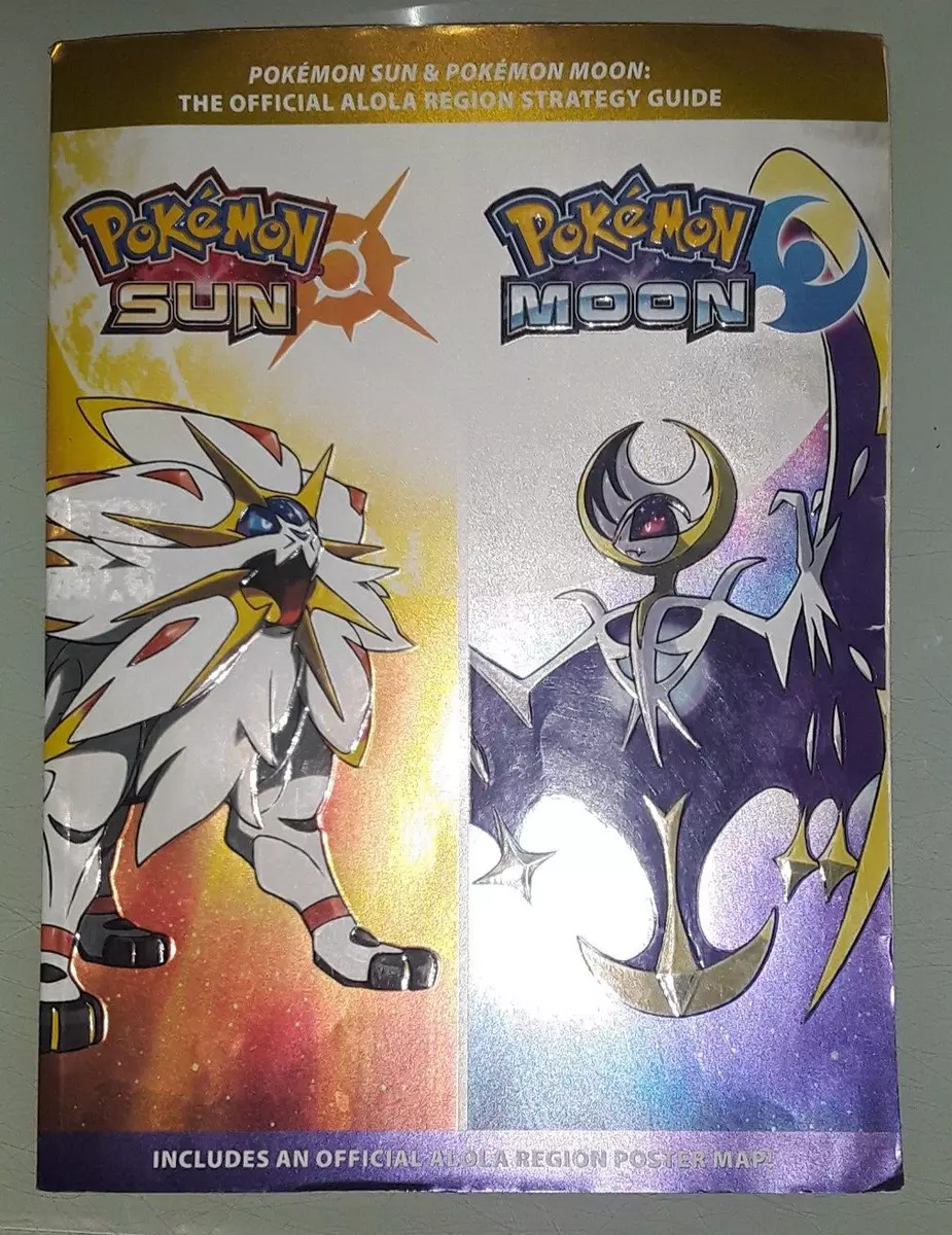 Pokemon Sun & Pokemon Moon ~ Official ALOLA Region Strategy Guide