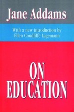 On Education by Jane Addams (English) Hardcover Book