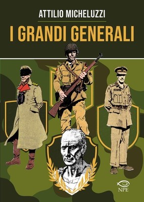 Mino Milani Attilio Micheluzzi I grandi generali (Gebundene Ausgabe) (US IMPORT)