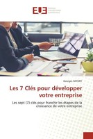 Georges Hathry | Les 7 CléS Pour DéVelopper Votre Entreprise | Taschenbuch
