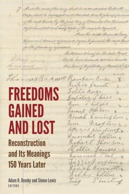 Freedoms Gained and Lost by Adam H. Domby PAPERBACK 9780823298167